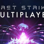 先发制人：未日终结/First Strike: Classic（v3.0.0经典之战重制版）